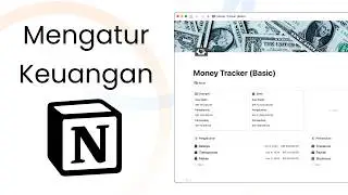 Tutorial Money Tracker Sederhana : Atur Keuangan di Notion