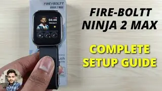 Fire-Boltt Ninja 2 Max: полное руководство по настройке