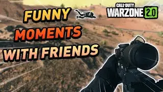 The FUNNIEST Warzone 2 Moments with FRIENDS!