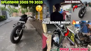 Splendor 2005 To 2025 Model 😍 || Full Smoke Wrap || Price ₹1000 Only 🔥 || Splendor Modified 2025