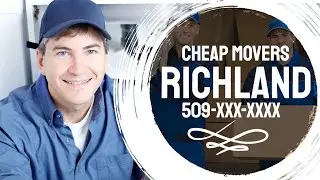 Cheap Movers Richland WA - Your  Cheap Movers In Richland WA!?