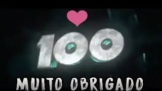 INTRO - ESPECIAL 100 INSCRITOS !!!!✓
