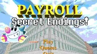 Let's Play Payroll: All Secret Endings Walkthrough!