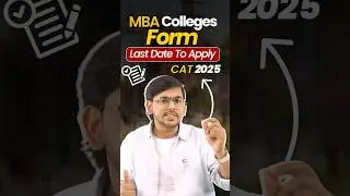 💥 MBA 2025 Admission Alert! | Top B-School Forms Closing Soon | Last Dates to Apply #CAT2025 #MBA