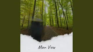 Man View