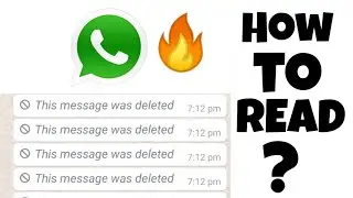 How to Read WhatsApp Deleted Messages - 2020 new trick 🔥🔥