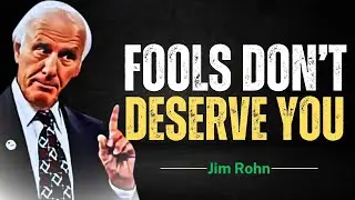 Don&rsquo;t Waste Words on Closed Minds - Let Fools Talk | Jim Rohn Motivation