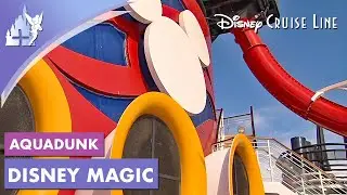 Disney Cruise Line - AquaDunk at the Disney Magic