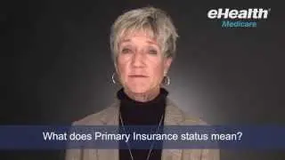 What Does Primary Insurance Status Mean for Medicare?