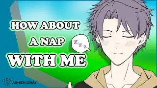 Nemuidere Naps With You [ASMR RP][M4A][Nap Aid]
