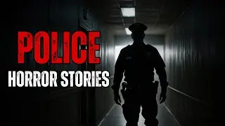 4 Horrifying TRUE Police Horror Stories | Horror Tales