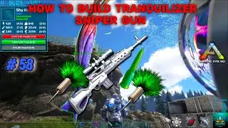 How To Make Tranquilizer Sniper Gun| RTX 2060 12GB | FJORDUR MAP | ARK-SURVIVAL EVOLVED | # 58