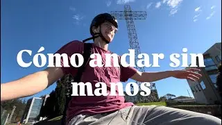 Tutorial para andar en bici sin manos