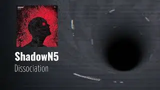 ShadowN5 - Dissociation [ Midtempo \ Cyberpunk ]