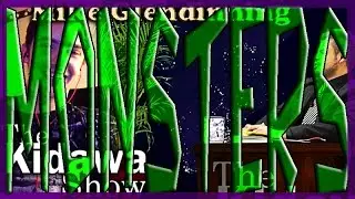 Snippets of pure Monster talk with Christopher Stoll from The Kidawa Show
