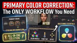 Primary COLOR CORRECTION Made Easy in DaVinci