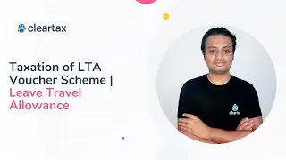 Taxation of LTA Voucher Scheme | Leave Travel Allowance
