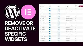 How To Remove or Deactivate Specific Elementor WordPress Plugin Widgets? 🔌❌
