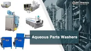 Aqueous Parts Washer Manufacturers, Suppliers, and Industry Information