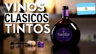 San Felipe 12 Uvas | Vinos Tintos Cl&aacute;sicos Argentinos | 5&deg; Parte