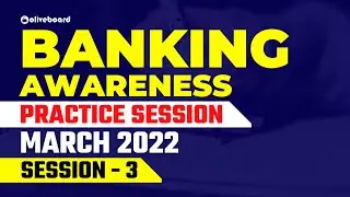 Banking Awareness March 2022 | Practice Session | Session - 3 | Banking Awareness 2022