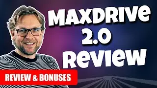 MaxDrive 2.0 Review & Bonuses