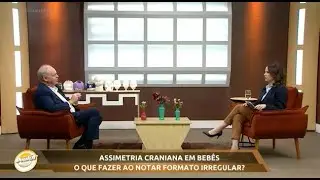 Entrevista para o Programa Consulta ao Doutor sobre Assimetrias Cranianas.