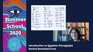Introduction to Ancient Hieroglyphs: JACT Summer School Tasters