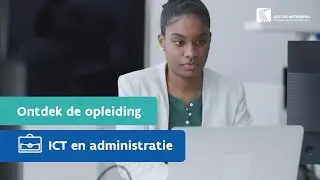 Opleiding: ICT en administratie