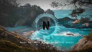 Nando Fortunato - Take Me (NICCKO Remix)