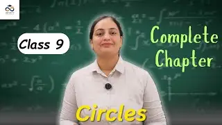 Class 9 Circles One Shot NCERT