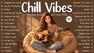 🤍Best Spotify Trending 2026 || Positive Pop Music ~ Top Music Travel Spotify 2026 | Slow Acoustic