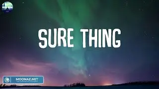 Sure Thing - Miguel (Lyrics) | Justine Skye, Tyga, ZAYN, Stephen Sanchez,...