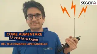 Come aumentare la portata radio del telecomando apricancello