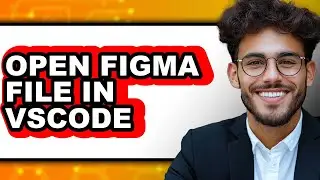 How to Open Figma File in VSCode (The ONLY WAY) - 2025 Update