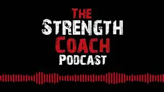 The Strength Coach Podcast - Understanding Mental Toughness with Doug Kechijian