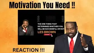 THIS ONE THING Determines Whether You Will Be SUCCESSFUL OR NOT! | Les Brown | Goalcast REACTION