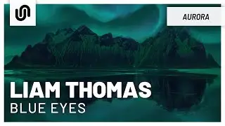 Liam Thomas - Blue Eyes