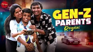GEN-Z Parents Ragalai | SEE SAW