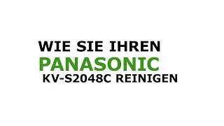 Wie Sie Ihren Panasonic KV-S2048C richtig reinigen