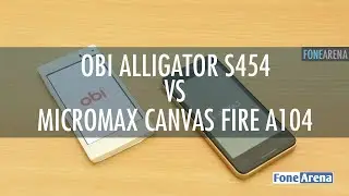Obi Alligator S454 vs Micromax Canvas Fire A104