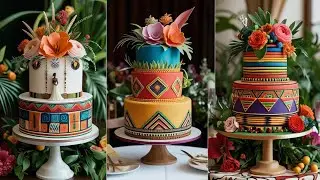 Top 50 Traditional African Wedding Cake Ideas for Your Big Day l African Cake Designs l