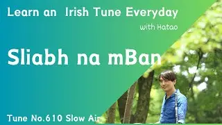 610 Sliabh na mBan (Slow Air, G)