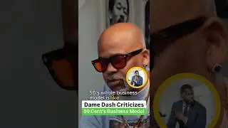 Dame Dash Criticizes 50 Cent&rsquo;s Business Model