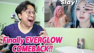 EVERGLOW - 'SLAY' MV REACTION!! ( AKHIRNYA LIAT YIREN!! )