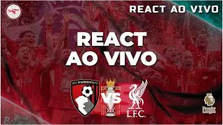 React Ao Vivo | Bournemouth - Liverpool | Premier League