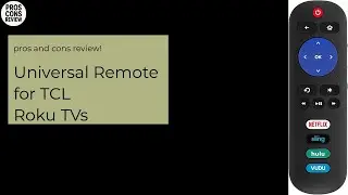 Universal Remote for TCL Roku TVs Pros & Cons Review