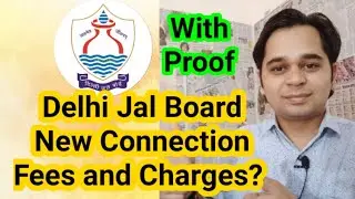 Delhi Jal Board New Connection Fees and Charges | Pani Ka Naya Connection Fees Kya Hai