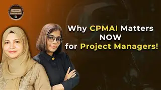 Why CPMAI Matters More Than Ever for Today&rsquo;s Project Managers | Why Ayesha Shaikh Chose CPMAI