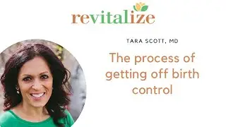 How can I get off of birth control pills? | Dr. Tara Scott | Revitalize